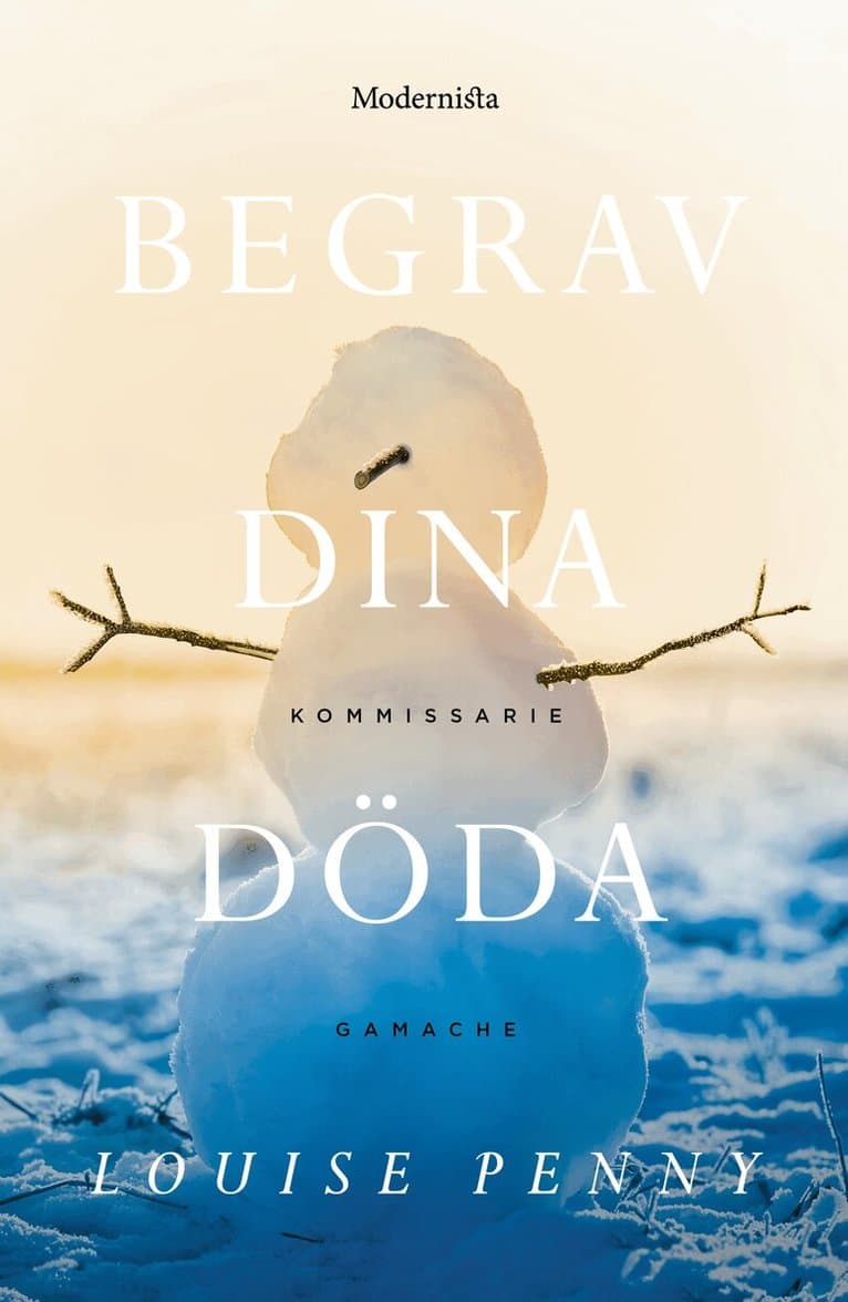 Omslag till boken Begrav dina döda av Louise Penny