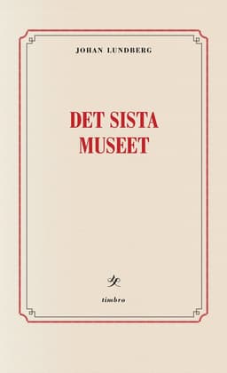 Det sista museet : reflektioner om identitetspolitik, kultur & integration
