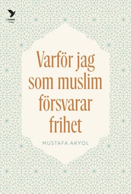 Varför jag som muslim försvarar frihet