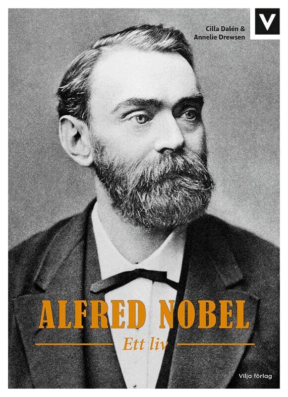 Alfred Nobel : ett liv