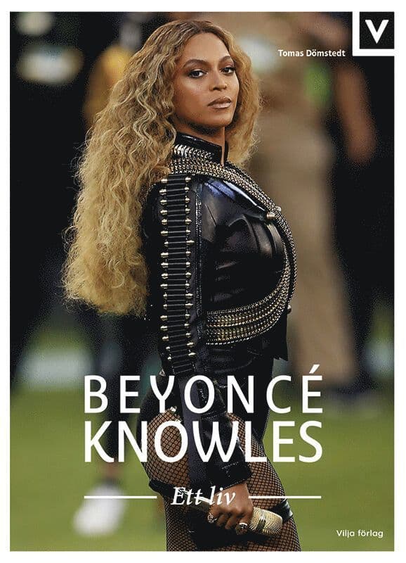 Beyoncé Knowles : ett liv
