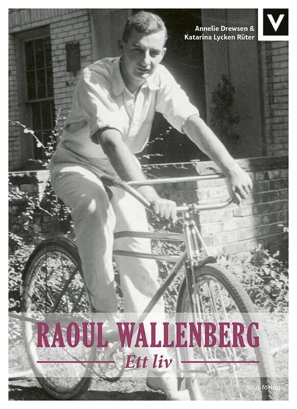Raoul Wallenberg : ett liv