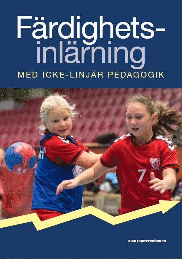 Färdighetsinlärning - med icke-linjär pedagogik
