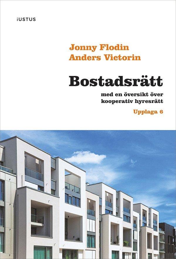 Bostadsrätt : med en översikt över kooperativ hyresrätt