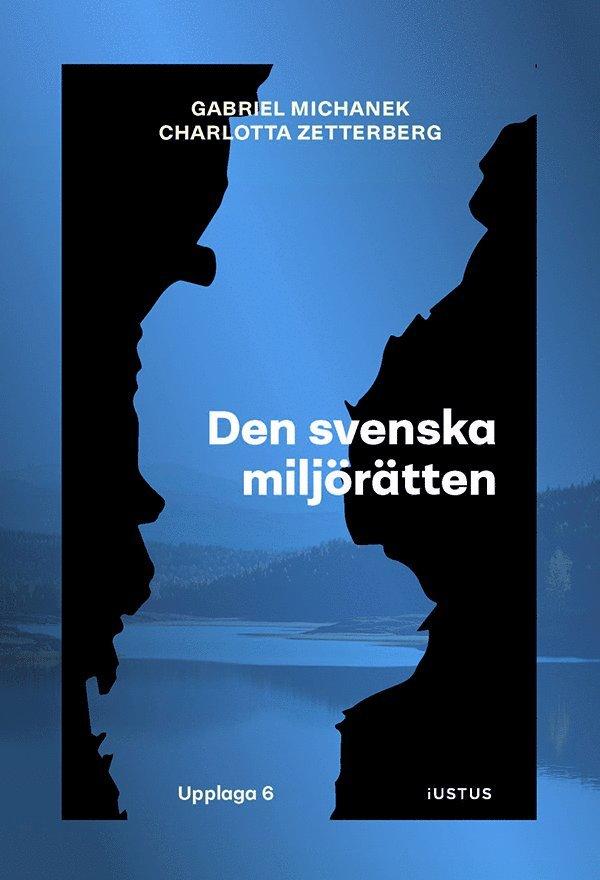 Den svenska miljörätten