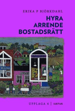 Hyra, arrende och bostadsrätt