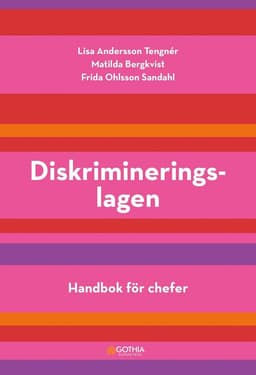 Diskrimineringslagen : handbok för chefer