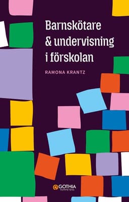 Barnskötare och undervisning i förskolan