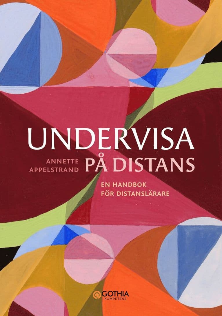 Undervisa på distans : en handbok för distanslärare