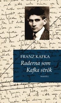 Raderna som Kafka strök