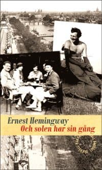 Omslag till boken Och solen har sin gång av Ernest Hemingway