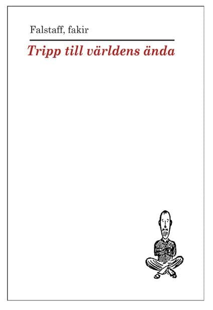 Tripp till världens ända : och något litet längre
