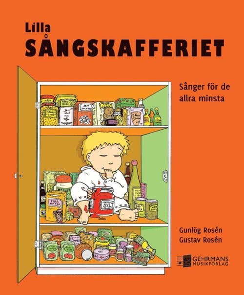 Lilla sångskafferiet : sånger för de allra minsta