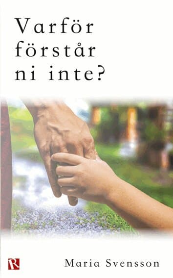 Varför förstår ni inte?