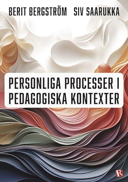 Personliga processer i pedagogiska kontexter
