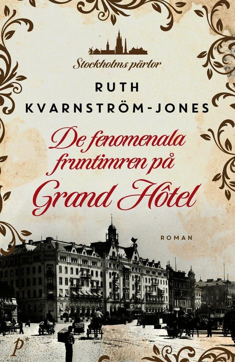 De fenomenala fruntimren på Grand Hôtel