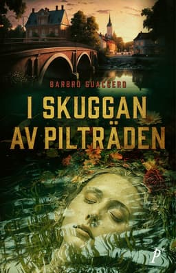I skuggan av pilträden