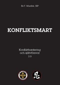 Konfliktsmart : Konflikthantering och självförsvar