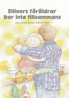 Ellinors föräldrar bor inte tillsammans