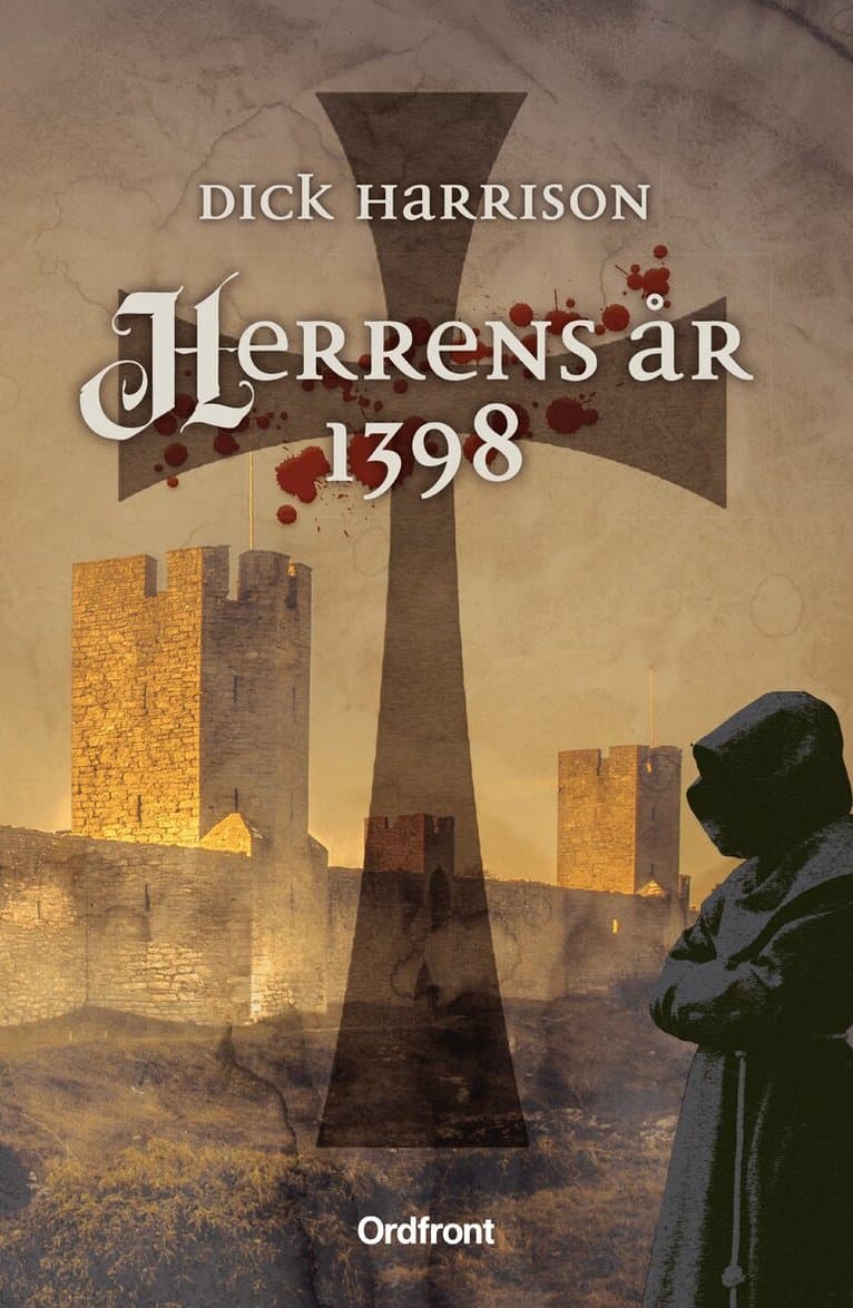 Omslag till boken Herrens år 1398 av Dick Harrison