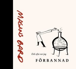Och ofta var jag förbannad