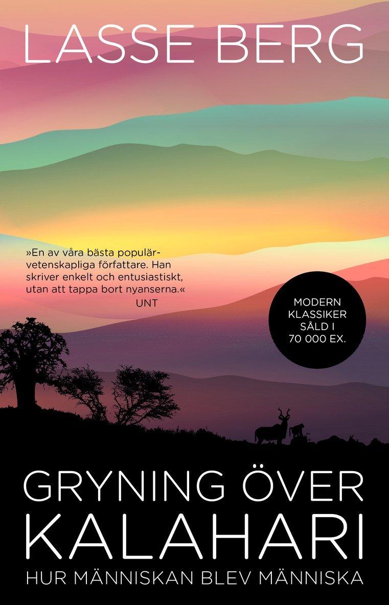 Gryning över Kalahari : hur människan blev människa