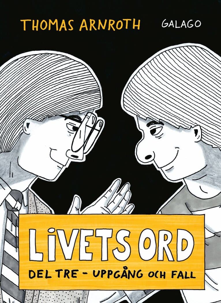 Livets ord. Del tre, uppgång och fall