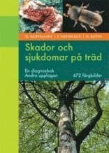 Skador och sjukdomar på träd : en diagnosbok