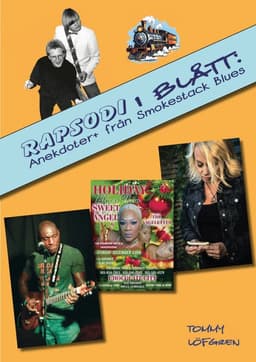 Rapsodi i blått : anekdoter + från Smokestack blues