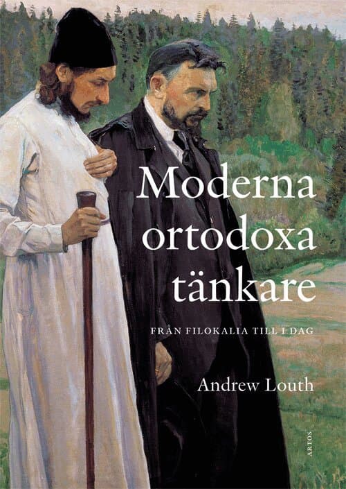 Moderna ortodoxa tänkare : från Filokalia till idag