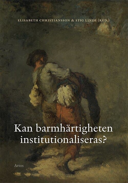 Kan barmhärtigheten institutionaliseras?
