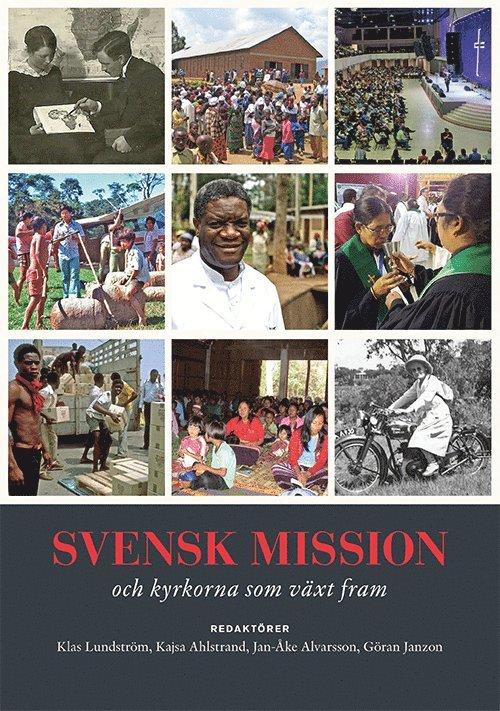 Svensk mission  och kyrkorna som växt fram