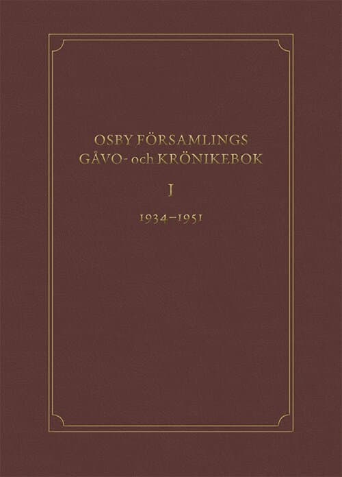 Osby församlings gåvo- och krönikebok. Volym 1, 1934-1951
