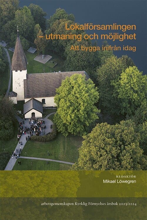 Lokalförsamlingen : utmaning och möjlighet