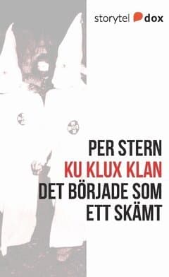 Ku Klux Klan - Det började som ett skämt