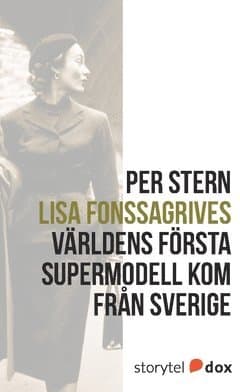 Lisa Fonssagrives – Världens första supermodell kom från Sverige