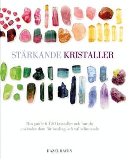 Stärkande kristaller