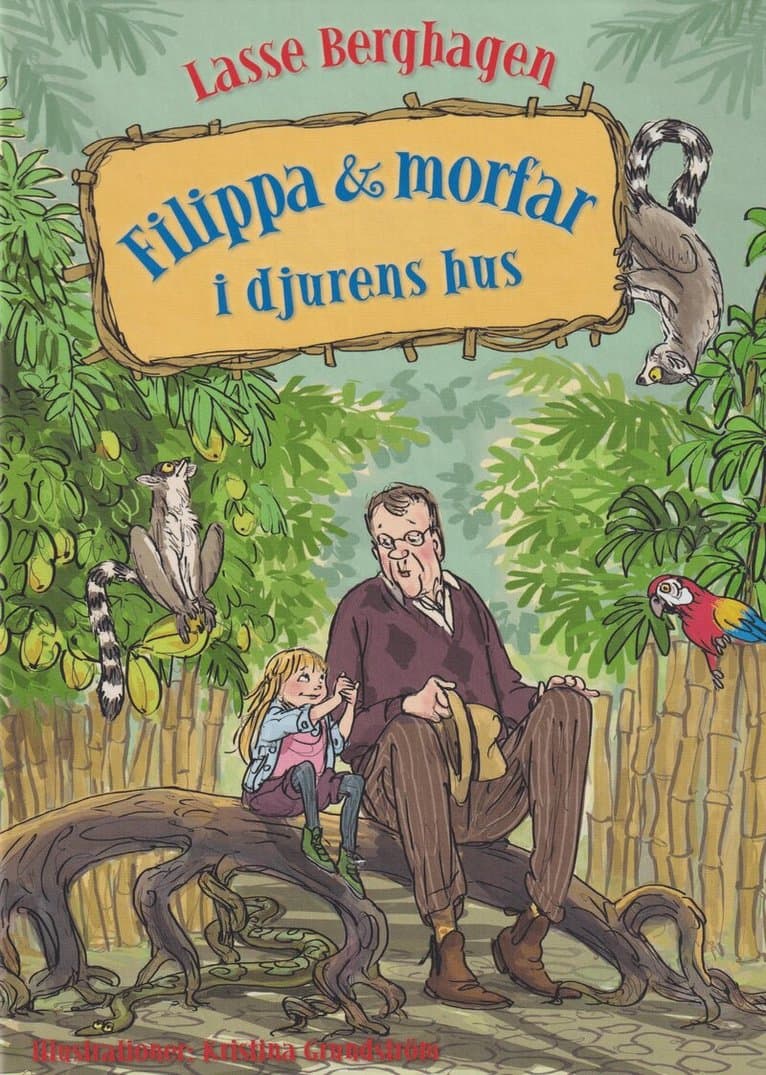 Filippa & morfar i djurens hus