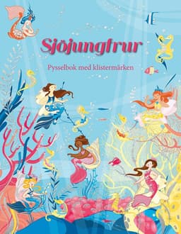 Sjöjungfrur: pysselbok med klistermärken