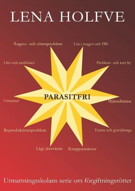 Parasitfri: Utmattningsskolans serie om förgiftningsrötter
