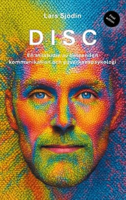 Disc: En stilstudie av beteenden kommunikation och påverkanspsykologi