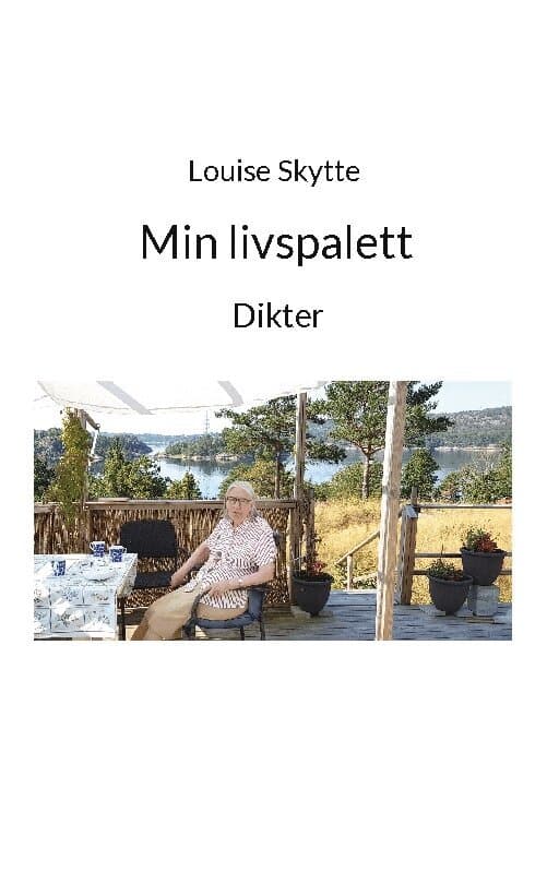 Min livspalett : dikter