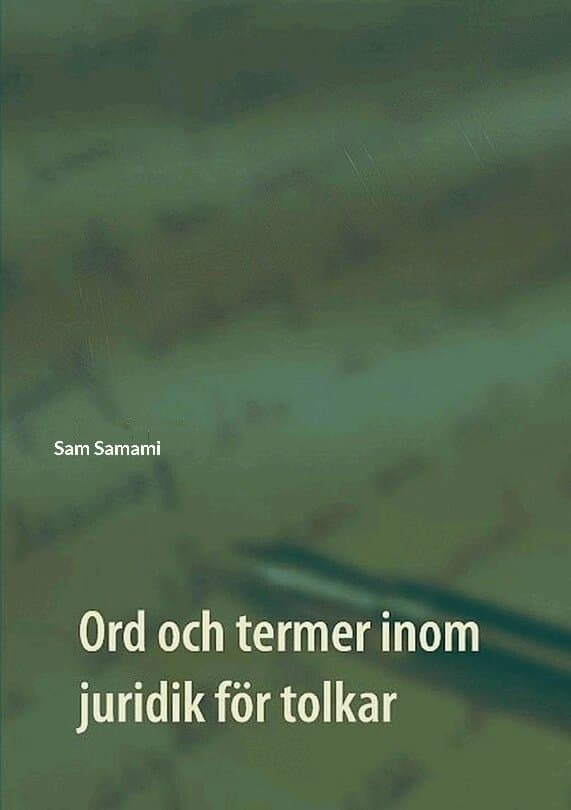 Ord och termer inom juridik för tolkar: svenska till persiska och persiska till svenska