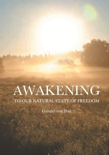 Awakening : To our natural state of freedom