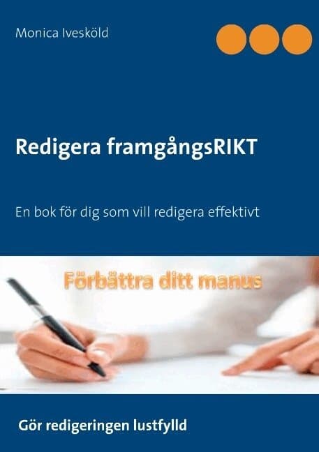 Redigera framgångsRIKT: Checklista för dig som vill redigera effektivt