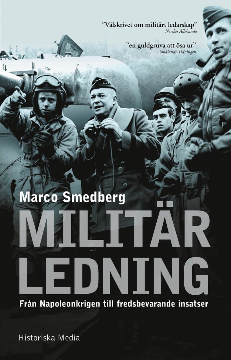 Militär ledning : från Napoleonskrigen till fredsbevarande insatser