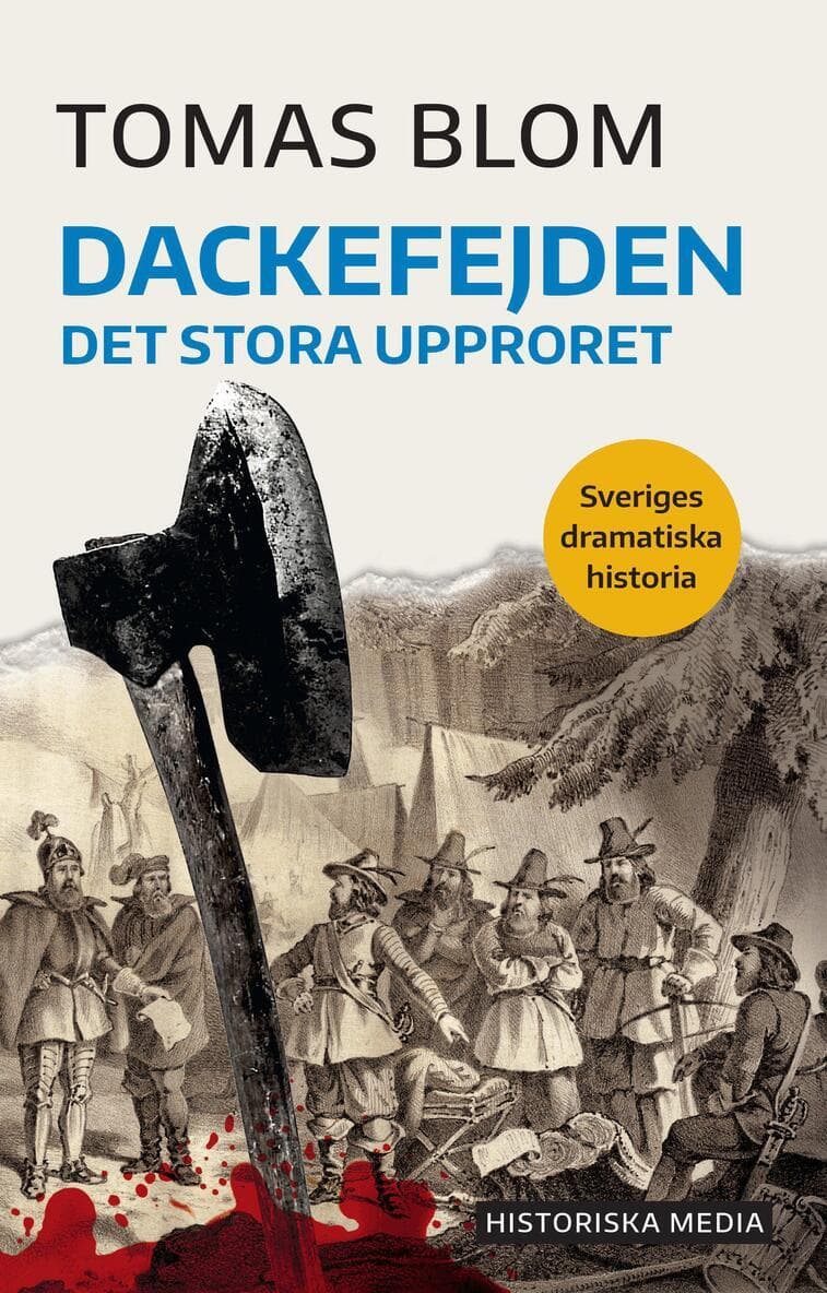 Dackefejden : det stora upproret