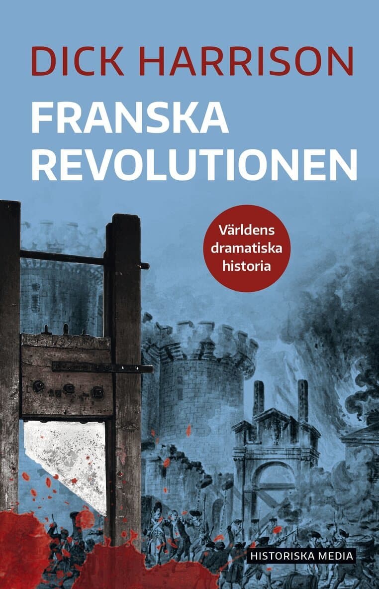 Omslag till boken Franska revolutionen av Dick Harrison