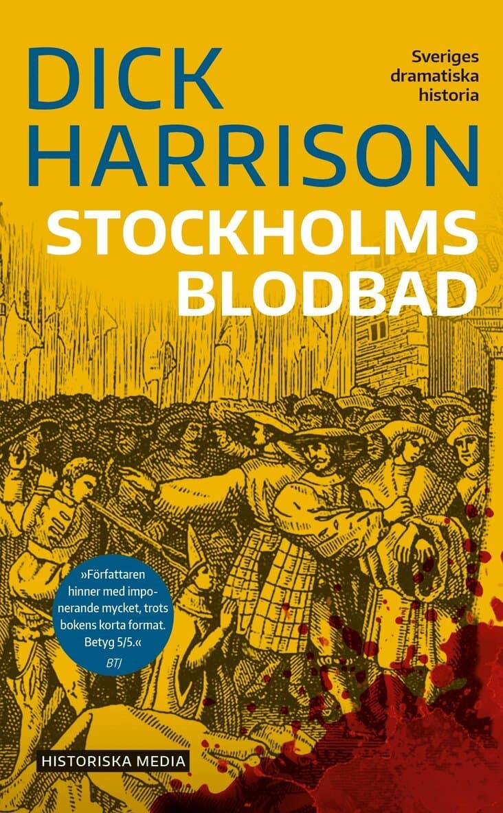 Omslag till boken Stockholms blodbad av Dick Harrison