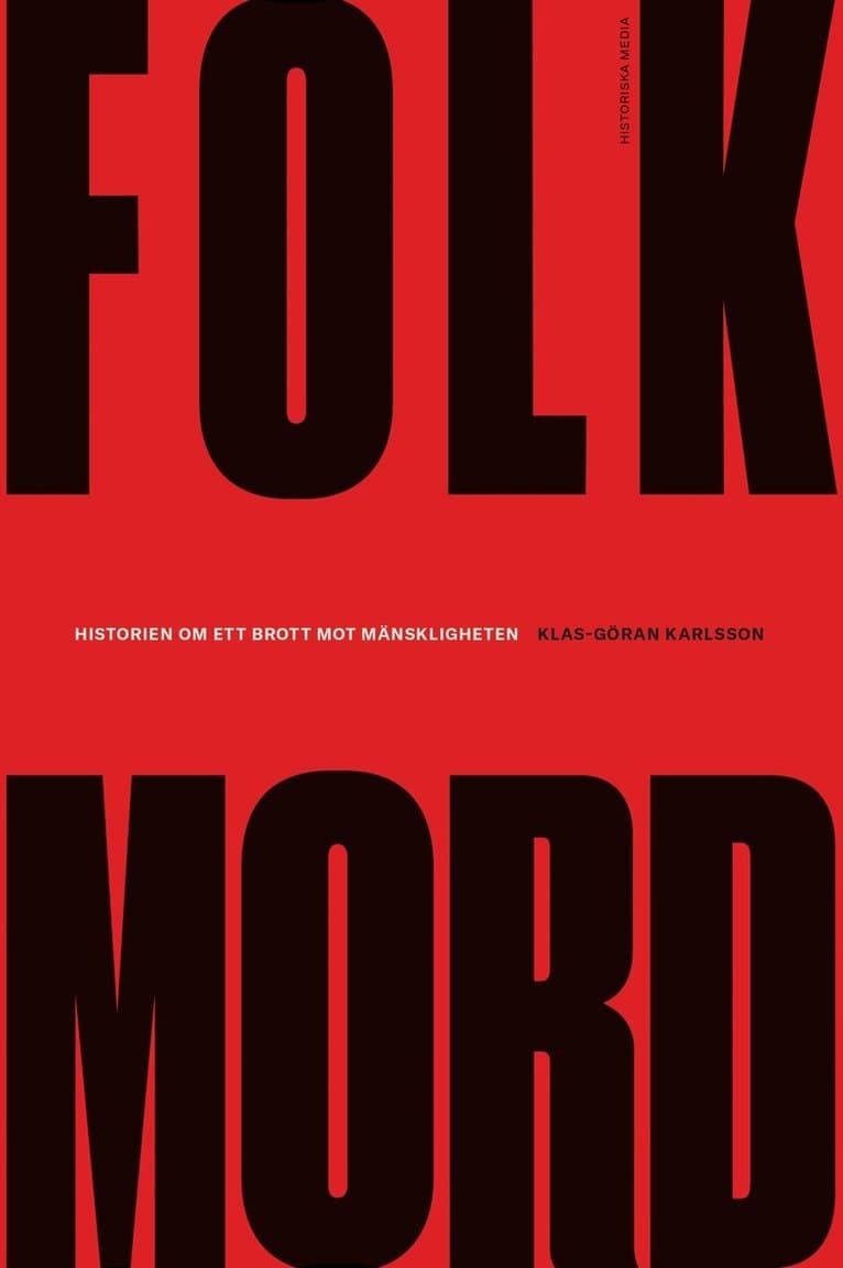 Folkmord : historien om ett brott mot mänskligheten